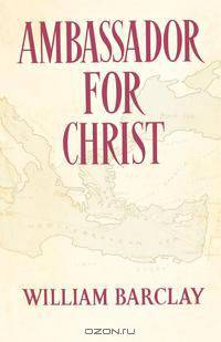 Ambassador for Christ