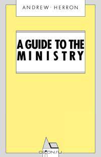 A Guide to the Ministry