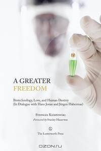 A Greater Freedom