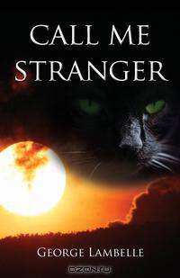 Call Me Stranger