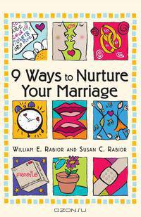 9 Ways to Nurture Your Marriage