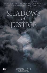 Shadows of Justice