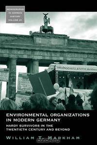 Environmental Organizations in Modern Germany