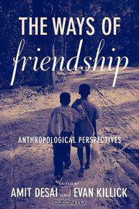 The Ways of Friendship