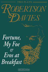 Fortune, My Foe and Eros at Breakfast