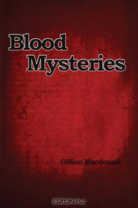 Blood Mysteries