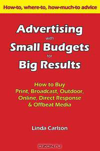 Advertising with Small Budgets for Big Results