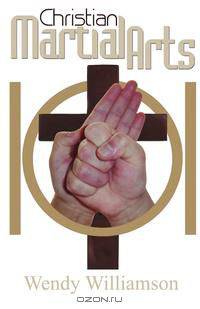 Christian Martial Arts 101