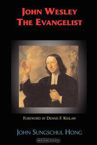 John Wesley the Evangelist