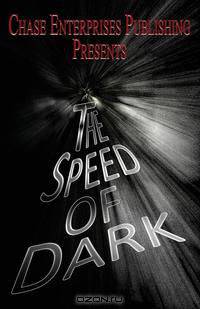The Speed of Dark