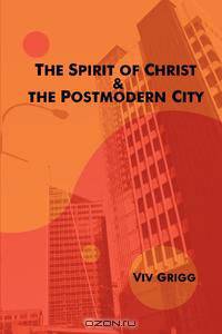 The Spirit of Christ and the Postmodern City