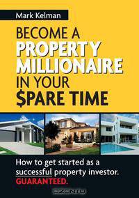 Become a Property Millionaire in Your Spare Time