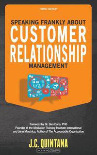 Speaking Frankly About Customer Relationship Management