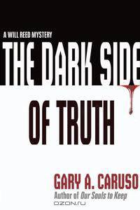 The Dark Side of Truth