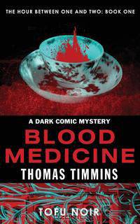 Blood Medicine