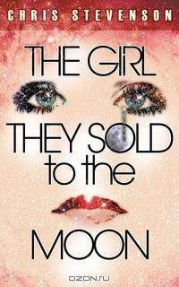 The Girl They Sold to the Moon