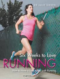 Six Weeks to Love Running