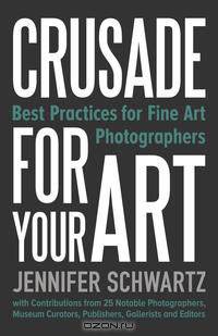 Crusade for Your Art