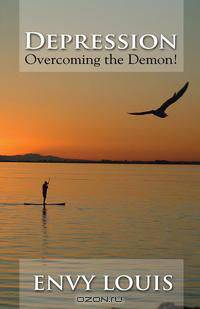 DEPRESSION-Overcoming the Demon!
