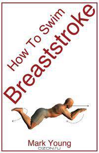 How to Swim Breaststroke