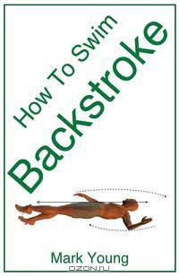 How to Swim Backstroke