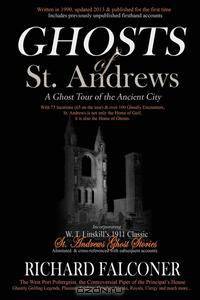 Ghosts of St. Andrews - A Ghost Tour of the Ancient City