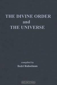 The Divine Order and the Universe