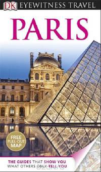 DK Eyewitness Travel Guide: Paris