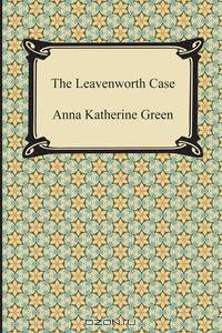 The Leavenworth Case