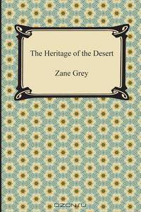 The Heritage of the Desert