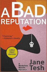 A Bad Reputation