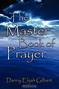 The Master Book Of Prayer