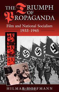 The Triumph of Propaganda