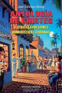 ANTOLOGIA DE CHISTES CUBANOS