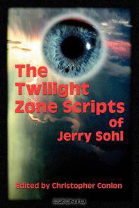 The Twilight Zone Scripts of Jerry Sohl