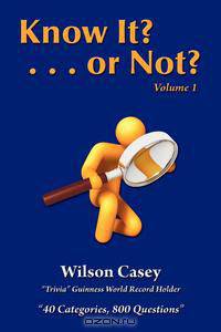 Know It? Or Not? Vol. 1