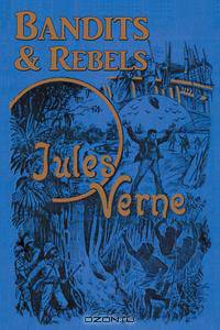 Bandits & Rebels
