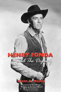 Henry Fonda and The Deputy-The Film and Stage Star and His TV Western