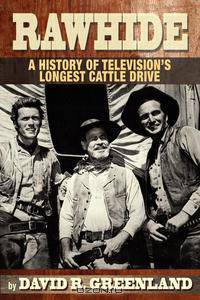 RAWHIDE A HISTORY OF TELEVISION