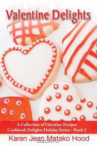 Valentine Delights Cookbook