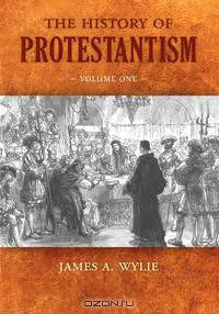 THE HISTORY OF PROTESTANTISM