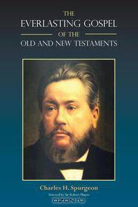 The Everlasting Gospel of the Old and New Testaments