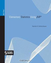 Elementary Statistics Using JMP [With CDROM]