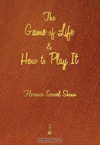 The Game of Life and How to Play It