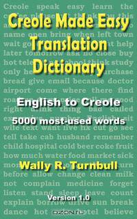 Creole Made Easy Translation Dictionary