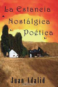 La Estancia Nostalgica Poetica