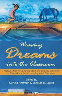 Weaving Dreams into the Classroom