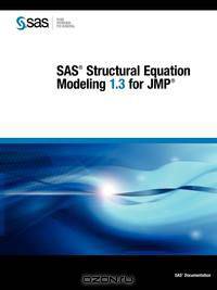 SAS Structural Equation Modeling 1.3 for Jmp