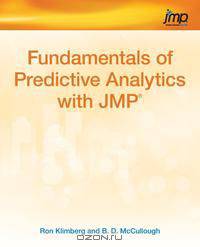 Fundamentals of Predictive Analytics with Jmp