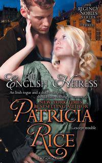 The English Heiress (Regency Nobles Series, Book 3)